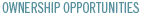 Ownership Opportunities