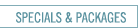 Specials and Packages